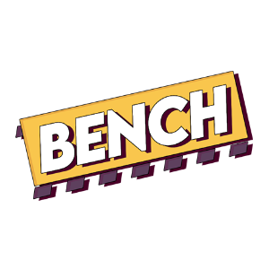 BENCH!